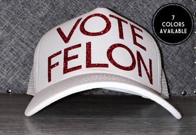 Vote Felon Trucker Hat