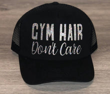 Load image into Gallery viewer, Gym Hair Don&#39;t Care Trucker Hat