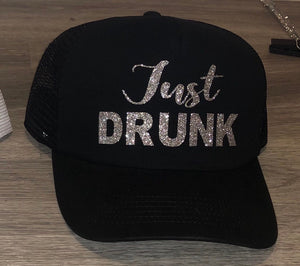 Just Drunk Trucker Hat