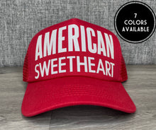 Load image into Gallery viewer, American Sweetheart Trucker Hat