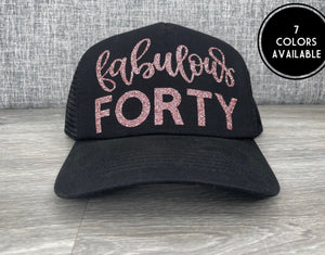 Fabulous Forty Trucker Hat