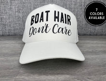 Load image into Gallery viewer, Boat Hair Dont Care Trucker Hat