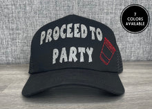 Load image into Gallery viewer, Proceed To Party Toby Keith Trucker Hat