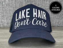Load image into Gallery viewer, Lake Hair Don&#39;t Care Trucker Hat