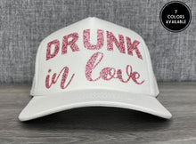 Load image into Gallery viewer, Drunk In Love Trucker Hat