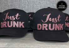 Load image into Gallery viewer, Just Drunk Trucker Hat