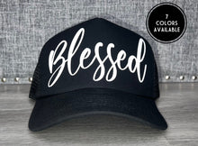 Load image into Gallery viewer, Blessed Trucker Hat