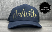 Load image into Gallery viewer, Nashville Trucker Hat