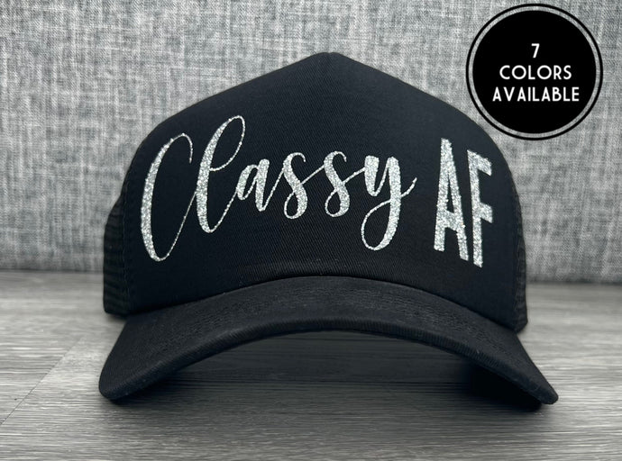 Classy AF Trucker Hat
