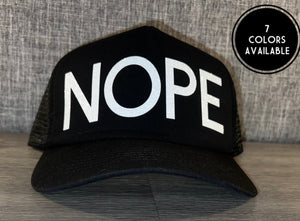 Nope Trucker Hat