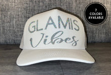 Load image into Gallery viewer, Glamis Vibes Trucker Hat