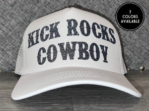 Kick Rocks Cowboy Trucker Hat